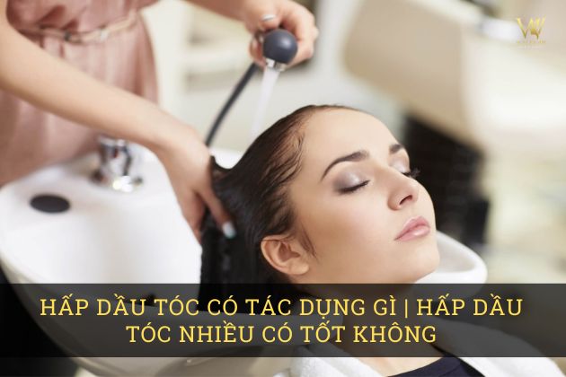 công dụng của hấp dầu tóc