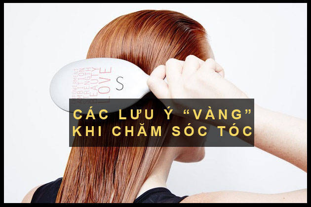 Các lưu ý “vàng” khi chăm sóc tóc