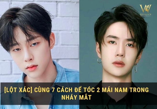 Cách để tóc hai mái nam đẹp