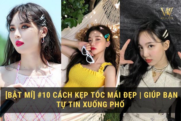 Cách kẹp tóc mái đẹp