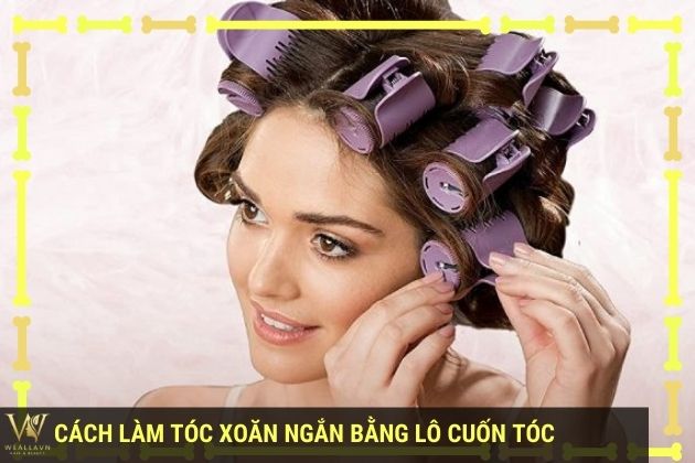 Cách làm tóc xoăn tự nhiên bằng lô cuốn cho tóc ngắn đẹp không tưởng