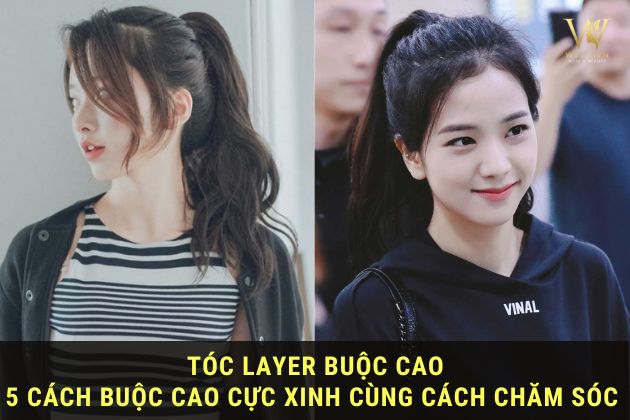 Kiểu tóc layer khi buộc cao