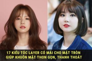 Kiểu tóc layer nữ mặt tròn có mái