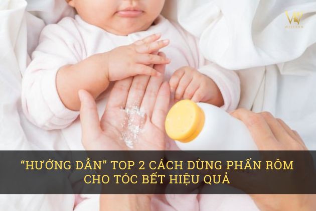 Cách sử dụng phấn rôm cho tóc bết