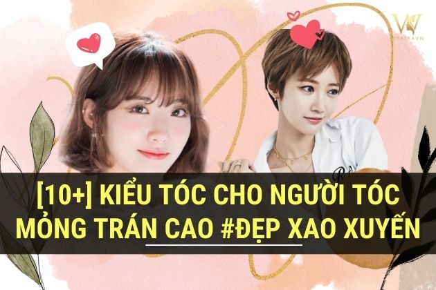 kiểu tóc cho người tóc mỏng trán cao