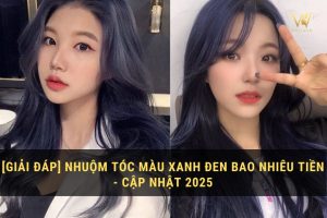Nhuộm tóc xanh đen hết bao nhiêu tiền nếu tự làm tại nhà?